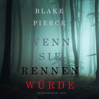 [German] - If She Ran (A Kate Wise Mystery—Book 3)