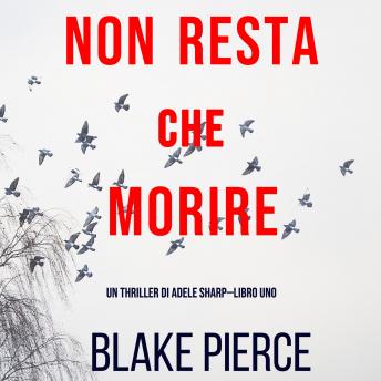 [Italian] - Left To Die (An Adele Sharp Mystery—Book One)