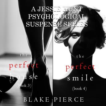 Jessie Hunt Psychological Suspense Bundle: The Perfect House (#3) and The Perfect Smile (#4)