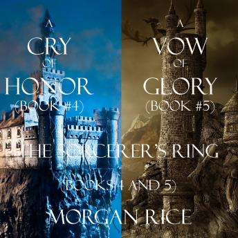 The Sorcerer's Ring Bundle: A Cry of Honor (#4) and A Vow of Glory (#5)