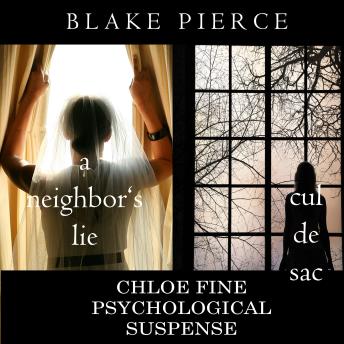 Chloe Fine Psychological Suspense Bundle: A Neighbor’s Lie (#2) and Cul de Sac (#3)