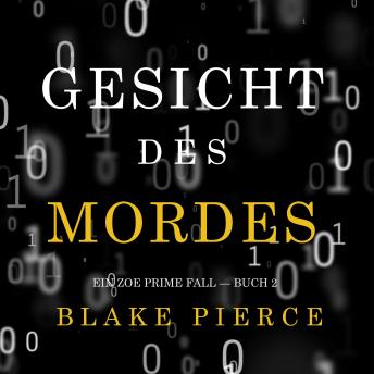 [German] - Gesicht des Mordes (Ein Zoe Prime Fall — Buch 2)