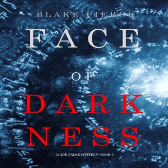 Face of Darkness (A Zoe Prime Mystery—Book 6)