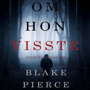 [Swedish] - If She Knew (A Kate Wise Mystery—Book 1)