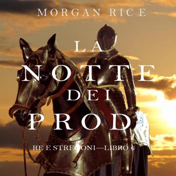 [Italian] - La Notte dei Prodi (Re e Stregoni—Libro 6)