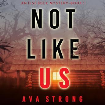 Not Like Us (An Ilse Beck FBI Suspense Thriller—Book 1)