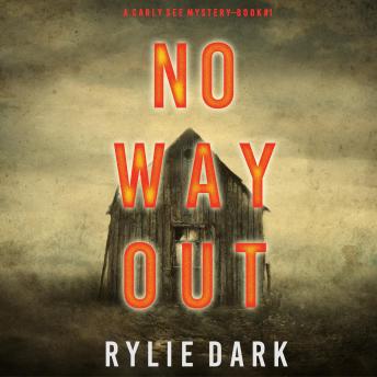 Download No Way Out (A Carly See FBI Suspense Thriller—Book 1) by Rylie Dark