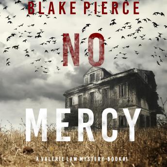 No Mercy (A Valerie Law FBI Suspense Thriller—Book 1)