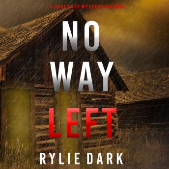 No Way Left (A Carly See FBI Suspense Thriller—Book 4)