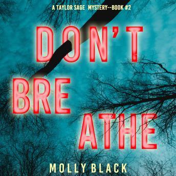 Don’t Breathe (A Taylor Sage FBI Suspense Thriller—Book 2)