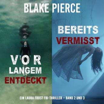[German] - Laura Frost Mystery-Paket: Vor Langem Entdeckt (#2) und Bereits in der Falle (#3): Digitally narrated using a synthesized voice
