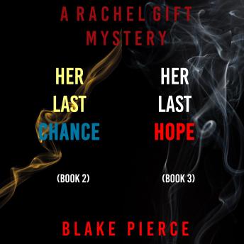 A Rachel Gift Mystery Bundle: Her Last Chance (#2) and Her Last Hope (#3)