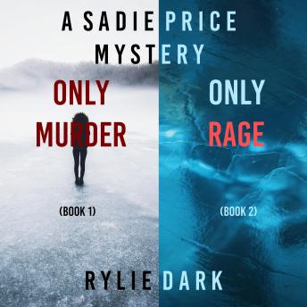 A Sadie Price FBI Suspense Thriller Bundle: Only Murder (#1) and Only Rage (#2)