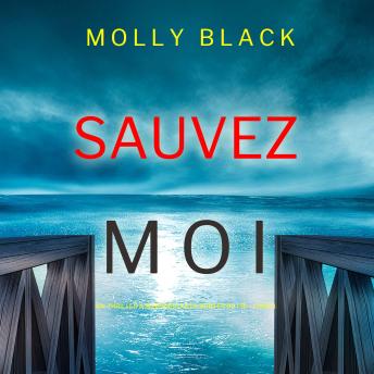 [French] - Sauvez-moi (Un Thriller à Suspense Katie Winter du FBI – Livre 1): Narration par une voix synthétisée