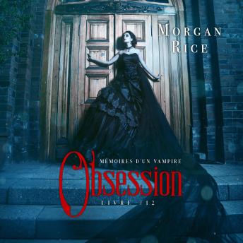 [French] - Obsession (Tome n 12 de Mémoires d'un Vampire): Narration par une voix synthétisée