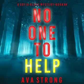 No One to Help (A Sofia Blake FBI Suspense Thriller—Book Four): Digitally narrated using a synthesized voice