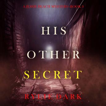 His Other Secret (A Jessie Reach Mystery—Book Three): Digitally narrated using a synthesized voice