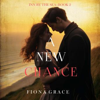 A New Chance (Inn by the Sea—Book Two): Digitally narrated using a synthesized voice