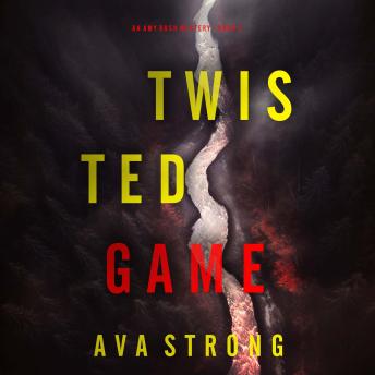 Twisted Game (An Amy Rush Suspense Thriller—Book 2): Digitally narrated using a synthesized voice
