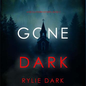 Gone Dark (A Becca Thorn FBI Suspense Thriller—Book 2): Digitally narrated using a synthesized voice