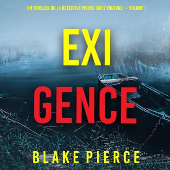 [French] - Exigence (Un thriller de la détective privée Daisy Fortune — Volume 1): Narration par une voix synthétisée