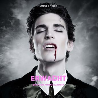 [German] - Erwacht (Band 5 der Vampire Legenden): Erzählerstimme digital synthetisiert
