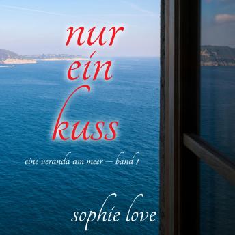 [German] - Nur ein Kuss (Eine Veranda am Meer – Band 1): Narration par une voix synthétisée