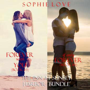 The Inn at Sunset Harbor bundle: Forever, With You (#3) and If Only Forever (#4)