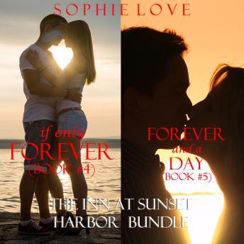 The Inn at Sunset Harbor bundle: If Only Forever (#4) and Forever, Plus One (#5)