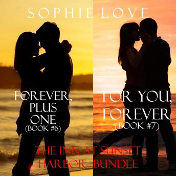 The Inn at Sunset Harbor bundle: Forever, Plus One (#6) and For You, Forever (#7)
