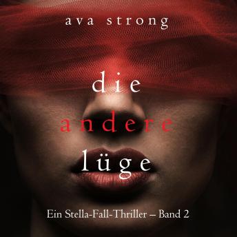 [German] - Die andere Lüge (Ein Stella-Fall-Thriller – Band 2): Digitally narrated using a synthesized voice
