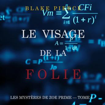 [French] - Le Visage des Ténèbres (Les Mystères de Zoe Prime — Tome 6): Narration par une voix synthétisée