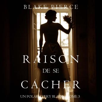 [French] - Raison de se Cacher (Un Polar Avery Black – Tome 3): Narration par une voix synthétisée