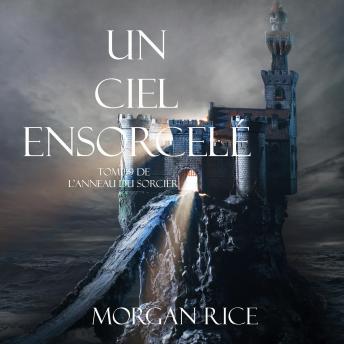 [French] - Un Ciel Ensorcelé (Tome 9 de L’anneau du Sorcier): Digitally narrated using a synthesized voice