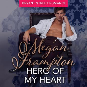 Download Hero of My Heart by Megan Frampton