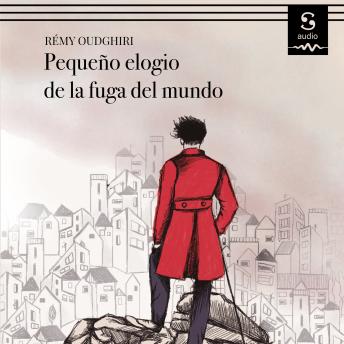 [Spanish] - Pequeño elogio de la fuga del mundo: De Petrarca a Pascal Quignard