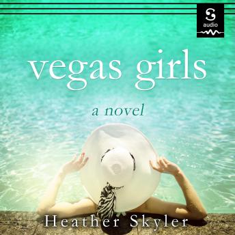 Vegas Girls: A Novel