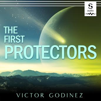The First Protectors: A Novel