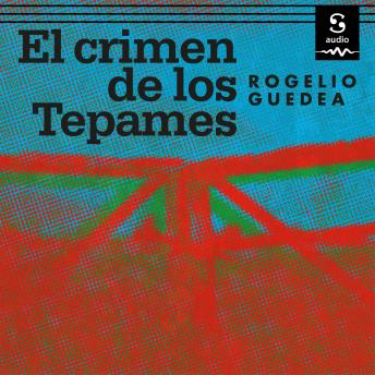 [Spanish] - El crimen de Los Tepames
