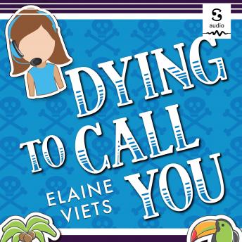 Dying to Call You: A Dead-End Job Mystery Book 3