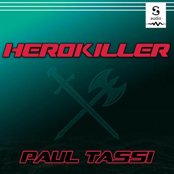 Herokiller: A Novel