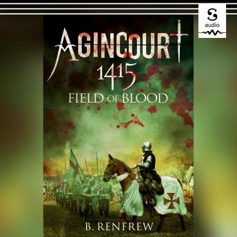 Agincourt 1415: Field of Blood