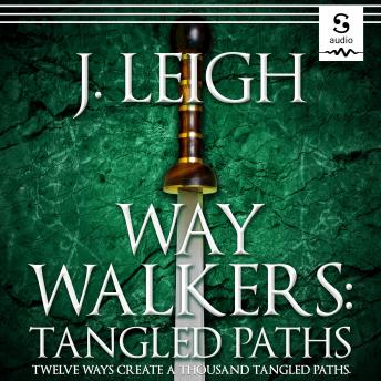 Way Walkers: Tangled Paths