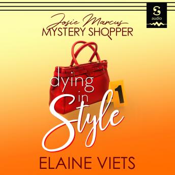 Dying in Style: A Josie Marcus Mystery Shopper Mystery