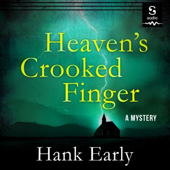 Heaven’s Crooked Finger
