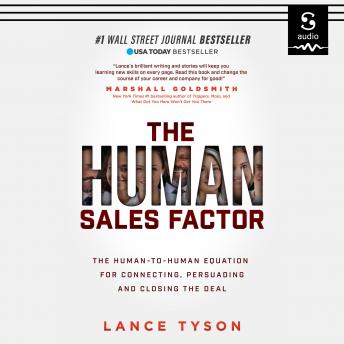 The Human Sales Factor: The Human-to-Human Equation for Connecting, Persuading, and Closing the Deal