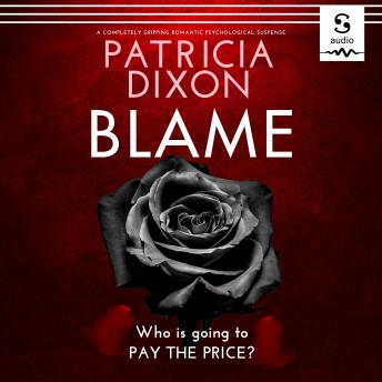 Blame: A Completely Gripping Psychological Suspense