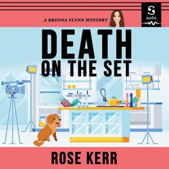 Death on the Set: A Brenna Flynn Mystery