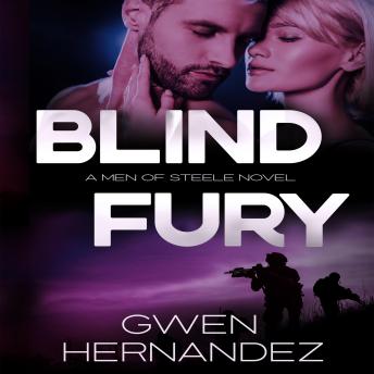 Blind Fury: A Best Friend's Sister Military Romantic Suspense
