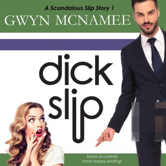 Dickslip: A Hilarious and Steamy Romantic Comedy